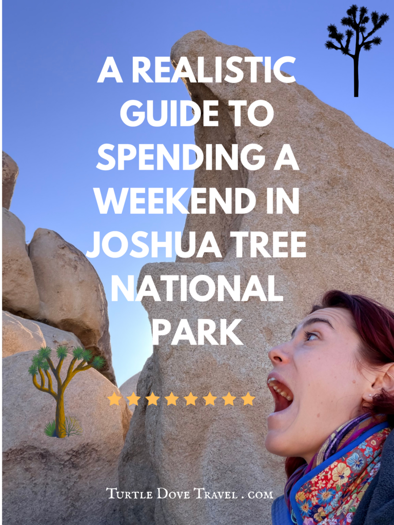 A Realistic Guide to Spending a Weekend in Joshua Tree